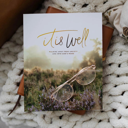 It is Well | Walking Away From Anxiety